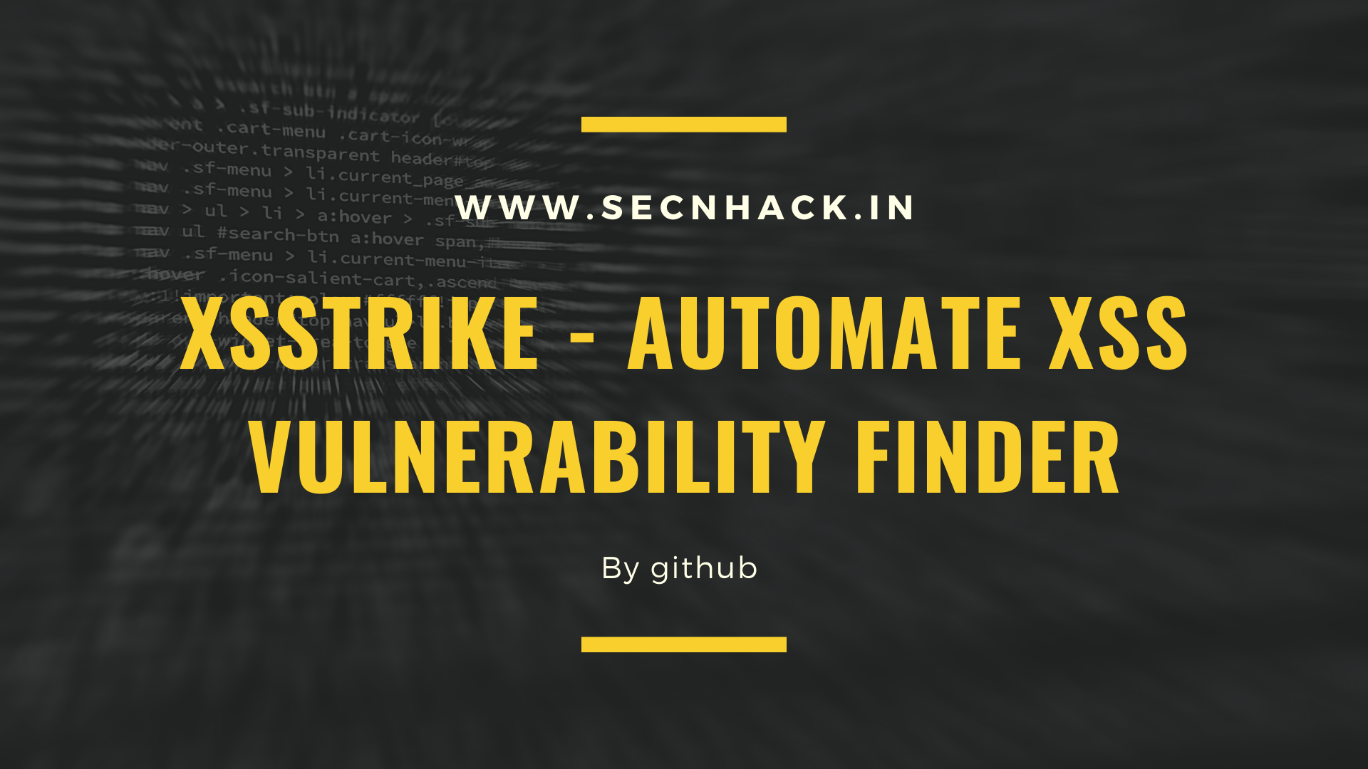 XSStrike – A Automate XSS Vulnerability Finder - Secnhack