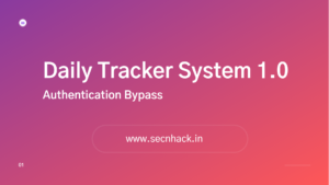 Daily Tracker System 1.0 Exploit – Authentication Bypass