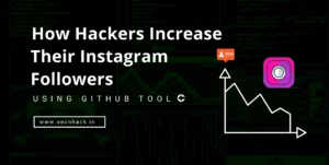 How Hackers Increase Their Instagram Followers