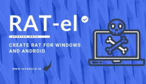 RAT-el – Create RAT For Windows and Android