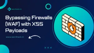 Bypassing Firewalls (WAF) with XSS Payloads